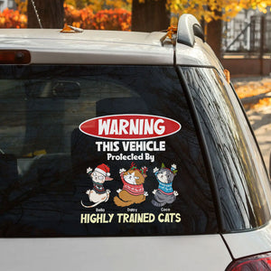Warning This Vehicle Protected By Highly Trained Cats-Personalized Decal-Gift For Cat Lover-Cat Car Decal - Home Decor - GoDuckee