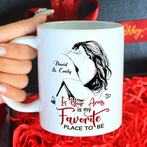 Personalized Gifts For Couples Coffee Mug In Your Arms is My Favorite Place To Be - Coffee Mugs - GoDuckee
