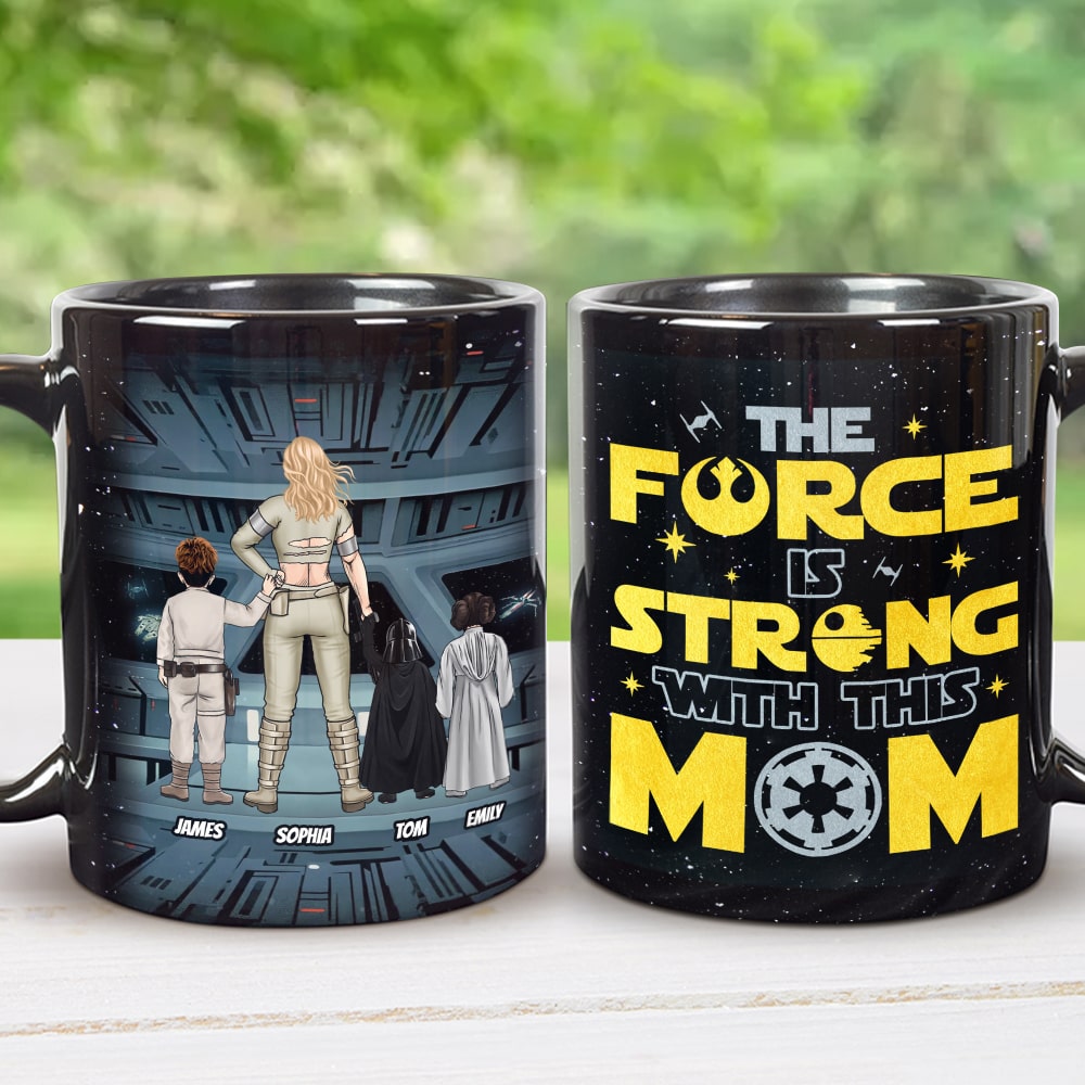 Personalized Gifts For Mother Coffee Mug The Force Is Strong With This Mom 02QHTI240224HHHG - Coffee Mugs - GoDuckee