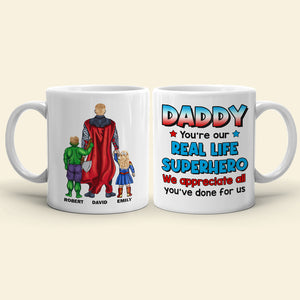 Daddy You're Our Real Life, 03ACDT270523TM Personalized Mug, Gift For Dad - Coffee Mug - GoDuckee