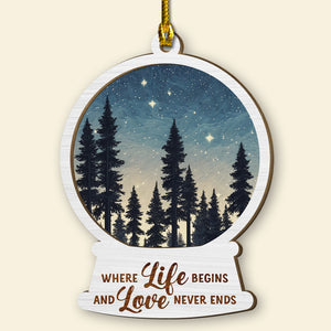 Where Life Begins And Love Never Ends, Personalized Wood Ornament, Gifts For Family 04HTDT080923 - Ornament - GoDuckee