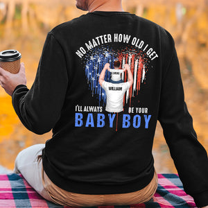 I'll Always Be Your Baby Personalized Shirt Gift For Dad - Shirts - GoDuckee