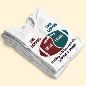 Both Love Each Other, Couple Gift, Personalized Shirt, American Football Fans Shirt 03HUTI011123 - Shirts - GoDuckee