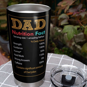 Best Dad Ever Dad Nutrition Fact Personalized Tumbler 01OHTI190423TM - Tumbler Cup - GoDuckee