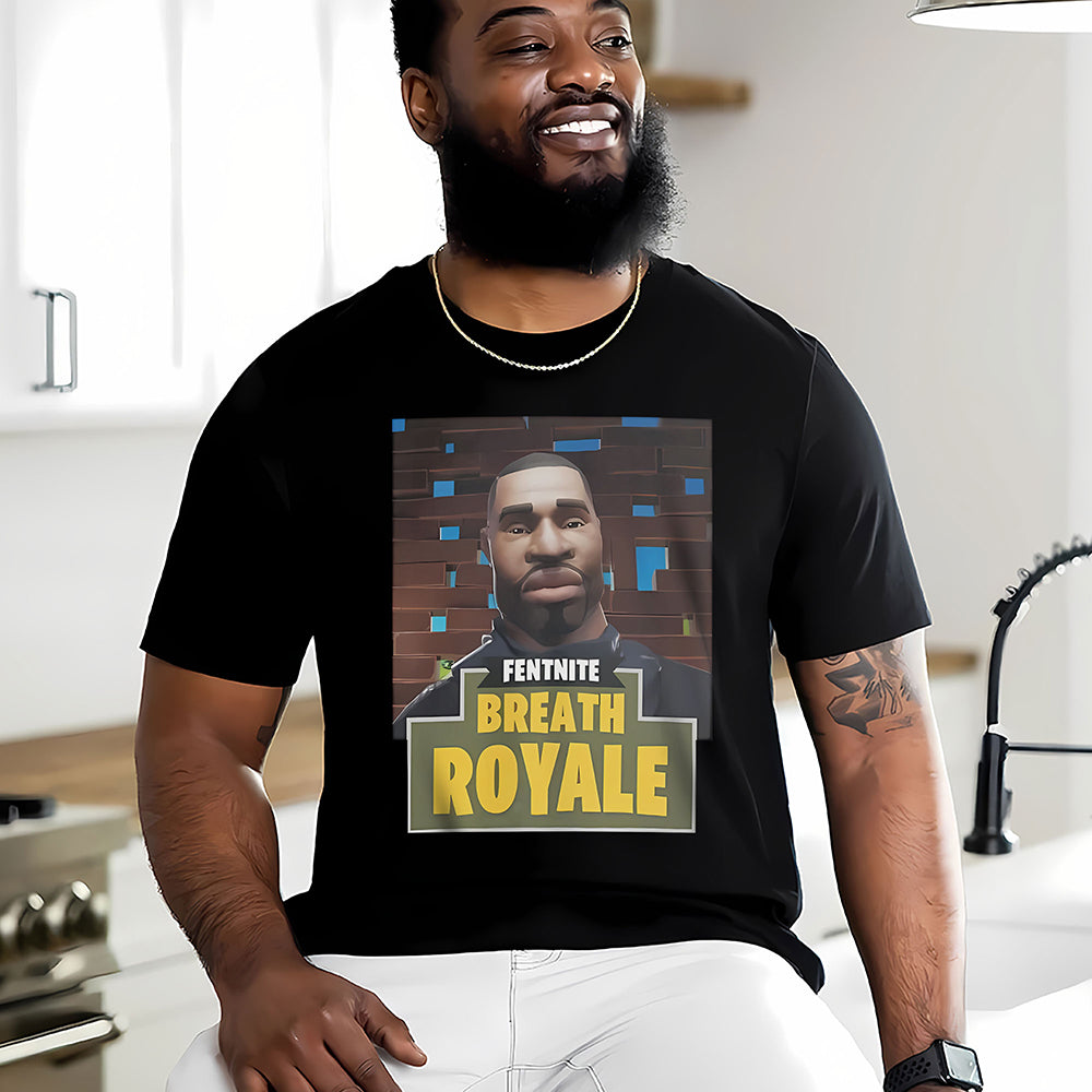 George Floyd Shirt - Fentnite Breath Royale 07acti070125 - Shirts - GoDuckee