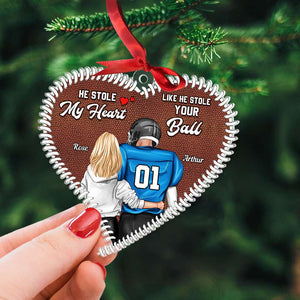 He Stole My Heart Like He Stole Your Ball, Couple Gift, Personalized Acrylic Ornament, Football Couple Ornament, Christmas Gift - Ornament - GoDuckee