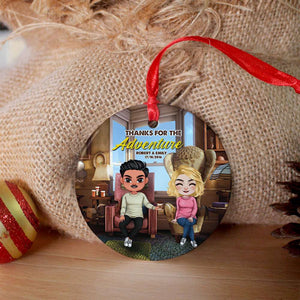 Thanks For The Adventure, Couple Gift, Personalized Ornament, Cozy Couple Ornament, Christmas Gift 05HTTI170823HH - Ornament - GoDuckee