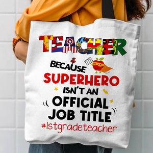 Grade Teacher, Personalized Tote Bag, Official Job Title, Gift For Teacher 01HUDT050723 - Tote Bag - GoDuckee