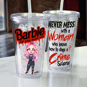 Barbie Eat Your Heart Out, Personalized Acrylic Tumbler, Gifts For Horror Movie Fans - Tumbler Cup - GoDuckee