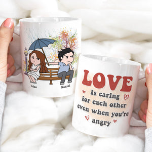 Love Is Caring For Each Other Even When You're Angry Personalized Coffee Mug Gift For Couple - Coffee Mug - GoDuckee