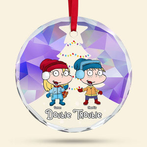 Personalized Gifts For Family Crystal Ornament, Cute Mischievous Kids Double Trouble 04QHTI291024HG - Ornament - GoDuckee