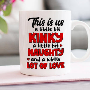 Couple, This Is Us Little Bit kinky, Personalized Mug, Couple Mug - Coffee Mug - GoDuckee