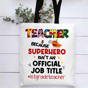 Grade Teacher, Personalized Tote Bag, Official Job Title, Gift For Teacher 01HUDT050723 - Tote Bag - GoDuckee