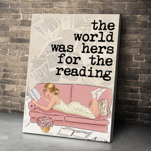 The World Was Her For The Reading Personalized Canvas Print Gift For Book Lovers - Poster & Canvas - GoDuckee