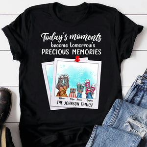 Today's Moments Become Tomorrow's Precious Memories, Gift For Family, Personalized Shirt, Shoes Family Shirt - Shirts - GoDuckee