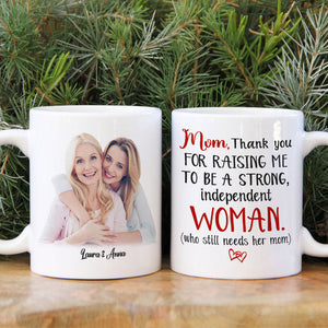 Custom Photo Gifts For Mothers Coffee Mug Mom Thank You For Raising Me - Coffee Mugs - GoDuckee