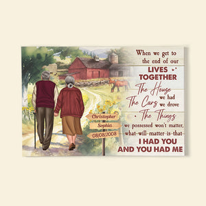 I Had You And You Had Me Personalized Canvas, Anniversary Couple, Gifts For Husband, Gifts For Wife - Poster & Canvas - GoDuckee