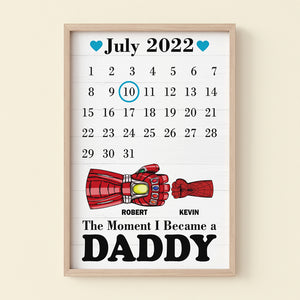 The Moment I Became A Daddy, Personalized Calendar Poster 05DTDT250523HA - Poster & Canvas - GoDuckee