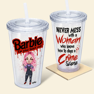 Barbie Eat Your Heart Out, Personalized Acrylic Tumbler, Gifts For Horror Movie Fans - Tumbler Cup - GoDuckee