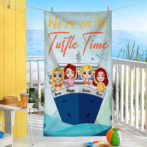 We're On Turtle Time, Personalized Beach Towel, Gifts For Friend - Beach Towel - GoDuckee