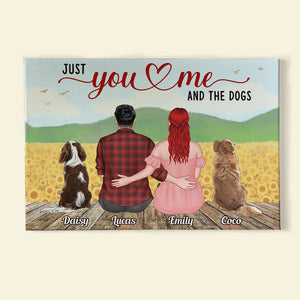 Just You And Me And The Dogs - Personalized Canvas Print - Couple And Dogs Canvas Print - Gift For Dog Lovers - Poster & Canvas - GoDuckee