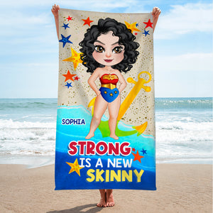 Strong Is A New Skinny, Personalized Beach Towel, Gifts For Best Friend 02HUDT170723PA - Beach Towel - GoDuckee