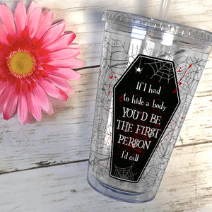 You'd Be The First Person I'd Call, Personalized Acrylic Tumbler, Gifts For Bestie - Tumbler Cup - GoDuckee