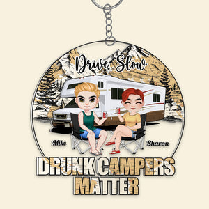Drive Slow Drunk Campers Matter, Personalized Keychain, Gifts For Best Friend - Keychains - GoDuckee