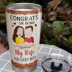 Congrats On Being My Wife, Gift For Couple, Personalized Tumbler, Married Couple Tumbler, Couple Gift 02NATI200723HH - Tumbler Cup - GoDuckee