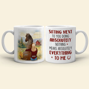 Sitting Next To You Doing Absolutely Nothing, Personalized Coffee Mug, Gifts For Horse Lover 04ACDT140723TM - Coffee Mug - GoDuckee