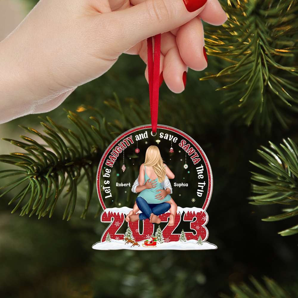 Let's Be Naughty, Couple Gift, Personalized Acrylic Ornament, Naughty 2023 Couple Ornament, Christmas Gift - Ornament - GoDuckee