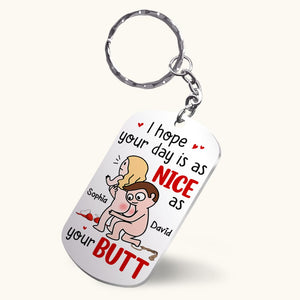 Couple, I Hope Your Day Is As Nice As Your Butt, Personalized Keychain, Gift For Couple - Keychains - GoDuckee