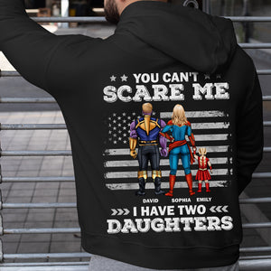 You Can't Scare Me Personalized Shirt, Gift For Father's Day-8dtdt050523 - Shirts - GoDuckee