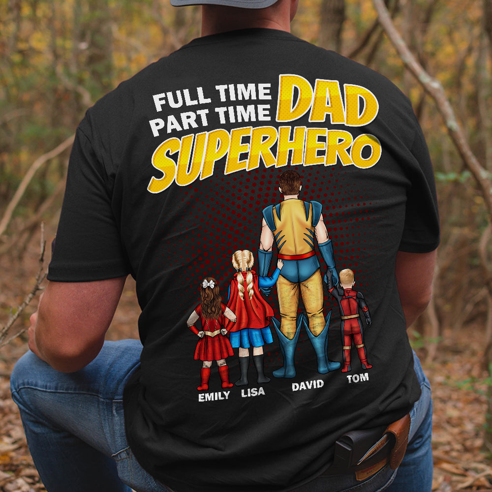 Full Time Dad Personalized Shirt, Gift For Father's Day-1dtdt050523 - Shirts - GoDuckee