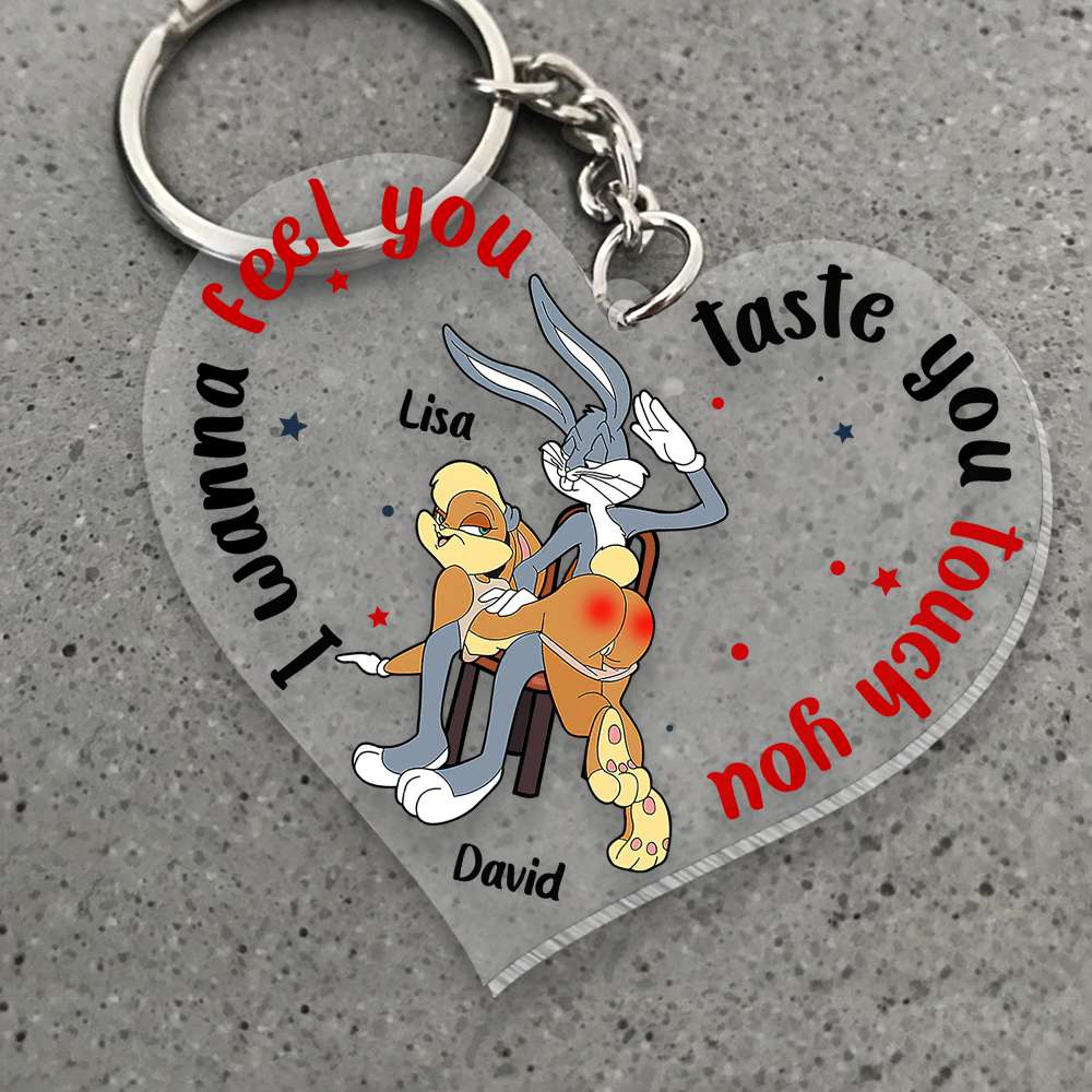 I Wanna Feel You Taste You Touch You Personalized Keychain, Funny Gift For Couple-3OHDT260623 - Keychains - GoDuckee