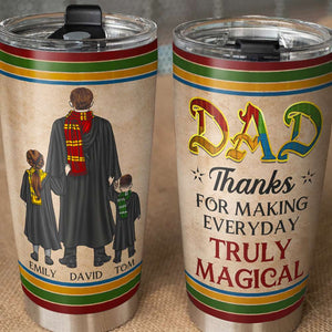 Magical Dad Personalized Tumbler - TZ-TCTT-03nadt080523 - Tumbler Cup - GoDuckee