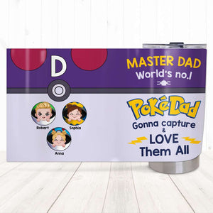 Dad Gonna Love Them All 02htdt020623hh Personalized Tumbler - Tumbler Cup - GoDuckee