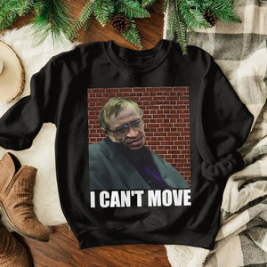 George Floyd Shirt - I Can't Move - Shirts - GoDuckee