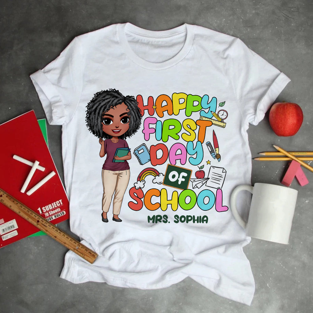 Happy First Day Of School Personalized Shirt Gift For Teacher - Shirts - GoDuckee