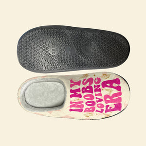 In My Boobs Loving Era, Personalized Funny Couple Home Slippers, Gift For Him - Shoes - GoDuckee