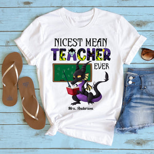 Nicest Mean Teacher Ever-Personalized Shirt-Gifts For Teacher-03qhdt040723 - Shirts - GoDuckee