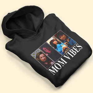 Mom Vibes, Funny Cool Mom Trendy Shirt 05acti140125 - Shirts - GoDuckee