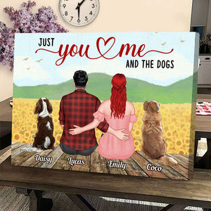 Just You And Me And The Dogs - Personalized Canvas Print - Couple And Dogs Canvas Print - Gift For Dog Lovers - Poster & Canvas - GoDuckee