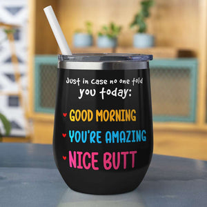 You're Amazing, Personalized Wine Tumbler, Butt Addiction, Gifts For Couple - Wine Tumbler - GoDuckee