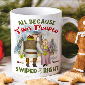 All Because Two People Swiped Right, Personalized Mug, Gifts For Couple - Coffee Mug - GoDuckee
