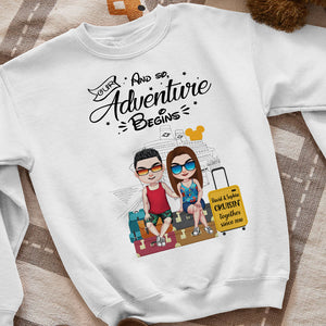 Our Adventure Begins, Gift For Couple, Personalized Shirt, Traveling Couple Shirt, Couple Gift 01DNTI150423HH - Shirts - GoDuckee