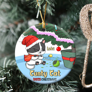 Cunty Cat Hate Christmas-Personalized Ornament - Ceramic Circle Ornament- Gift For Cat Lover- Christmas Gift - Ornament - GoDuckee