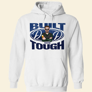 Built Dad Tough, Personalized Shirt, Gift For Dad - Shirts - GoDuckee
