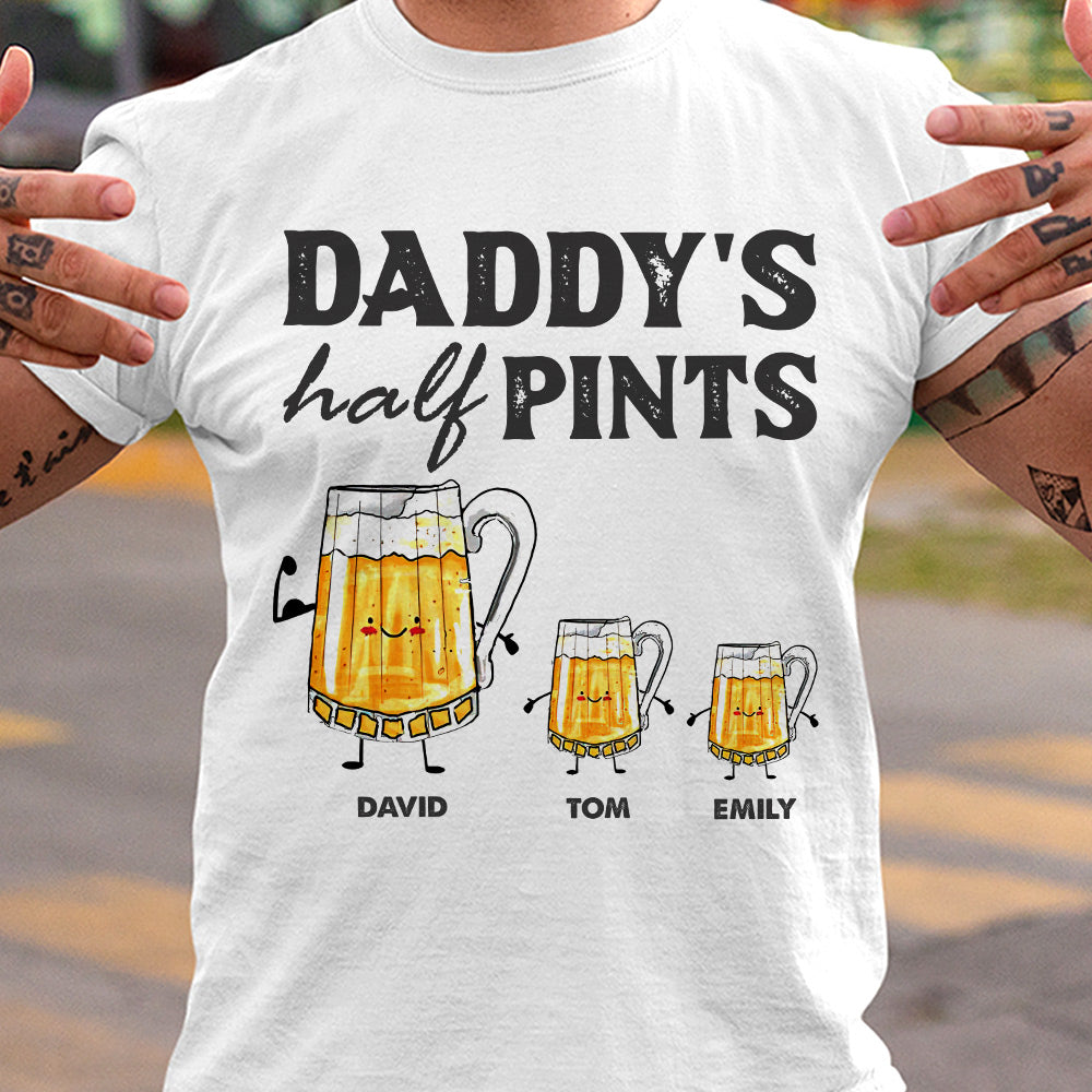 Daddy's Half Pints, Personalized Shirt, Gift For Dad, Beer Dad And Kids - Shirts - GoDuckee