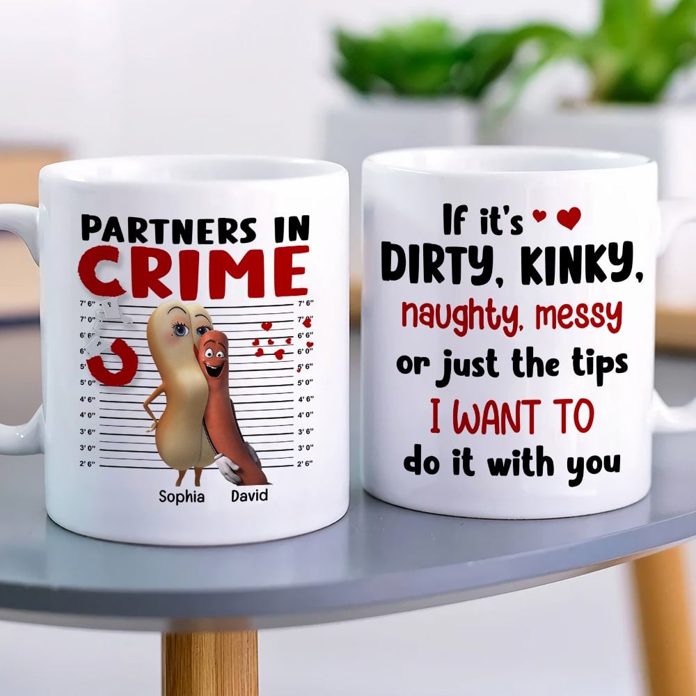 Love Couple, If It's Dirty, Kindy, Naughty, Messy, Personalized Mug, Gift For Couple, 01DNDT230623 - Coffee Mug - GoDuckee
